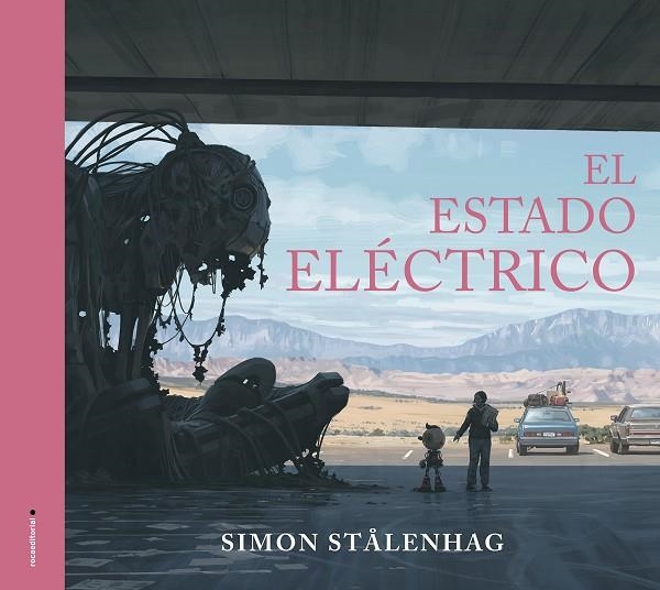 El estado eléctrico | 9788417805715 | Simon Stålenhag | Librería Castillón - Comprar libros online Aragón, Barbastro