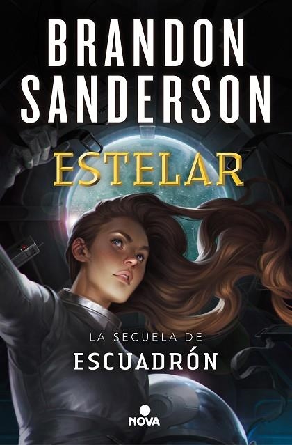 Estelar (Escuadrón 2) | 9788417347741 | Brandon Sanderson | Librería Castillón - Comprar libros online Aragón, Barbastro