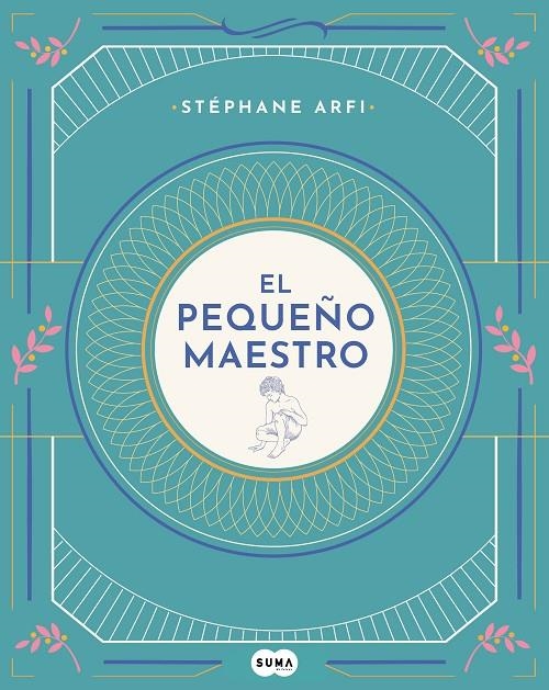 El pequeño maestro | 9788491293798 | Arfi, Stéphane | Librería Castillón - Comprar libros online Aragón, Barbastro