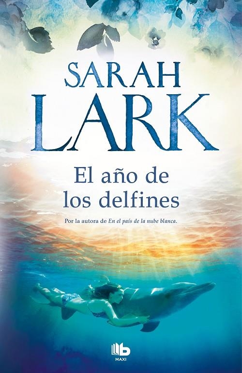 El año de los delfines | 9788413141084 | Sarah Lark | Librería Castillón - Comprar libros online Aragón, Barbastro