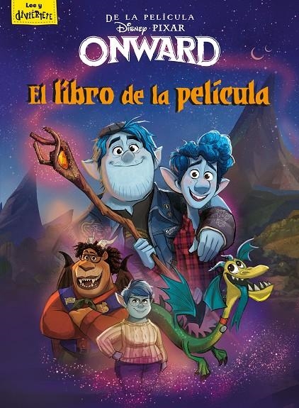 Onward. El libro de la película | 9788417062071 | Disney | Librería Castillón - Comprar libros online Aragón, Barbastro