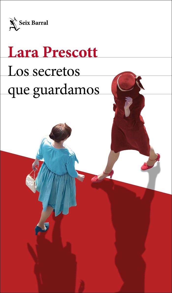 Los secretos que guardamos | 9788432236303 | Prescott, Lara | Librería Castillón - Comprar libros online Aragón, Barbastro