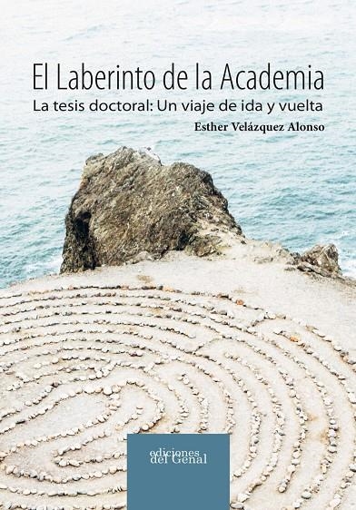 EL LABERINTO DE LA ACADEMIA | 9788417604387 | VELÁZQUEZ ALONSO, ESTHER | Librería Castillón - Comprar libros online Aragón, Barbastro