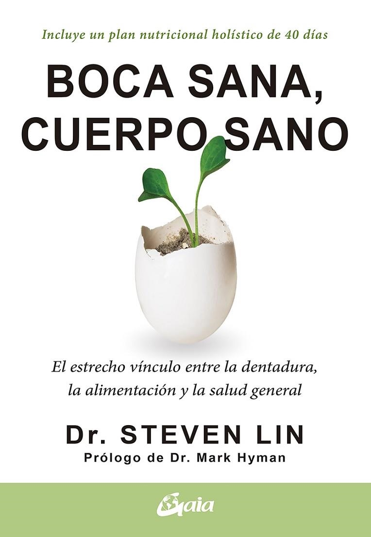 Boca sana, cuerpo sano | 9788484458005 | Lin, Steven, Dr. | Librería Castillón - Comprar libros online Aragón, Barbastro