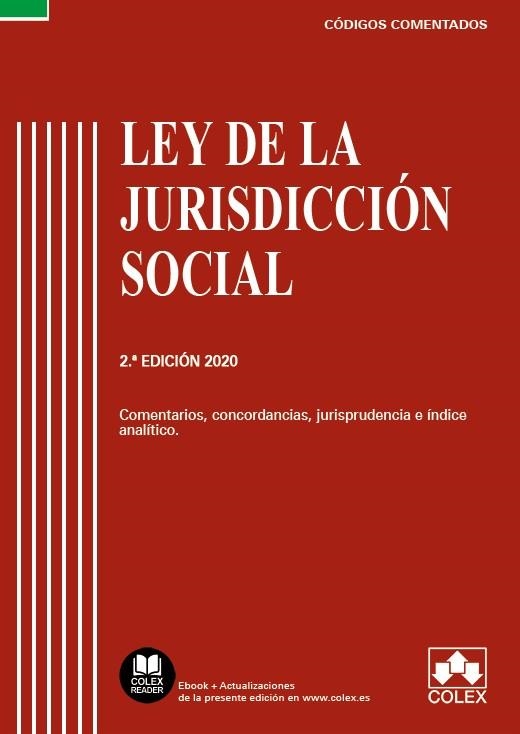 Ley de la Jurisdicción Social - Código Comentado (Edición 2020) | 9788418025754 | Segoviano Astaburuaga, María Luisa/Corte Heredero, Nieves/Arastey Sahún, Maria Lourdes/Iglesias Cabe | Librería Castillón - Comprar libros online Aragón, Barbastro