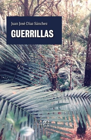 Guerrillas | 9788855084895 | Díaz Sánchez, Juan José | Librería Castillón - Comprar libros online Aragón, Barbastro