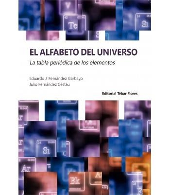 El alfabeto del universo | 9788473607247 | Fernández Garbayo, Eduardo J./Fernández Cestau, Julio | Librería Castillón - Comprar libros online Aragón, Barbastro