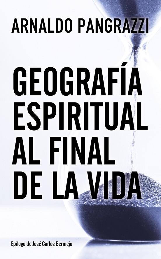 Geografía espiritual al final de la vida | 9788429329278 | Pangrazzi, Arnaldo | Librería Castillón - Comprar libros online Aragón, Barbastro