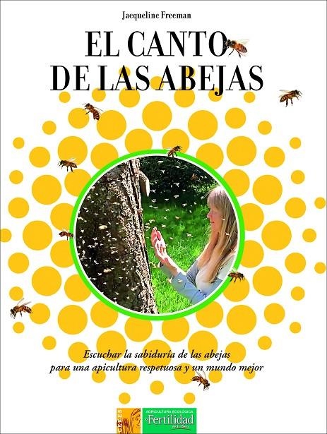 El canto de las abejas | 9788494826740 | Freeman, Jacqueline | Librería Castillón - Comprar libros online Aragón, Barbastro