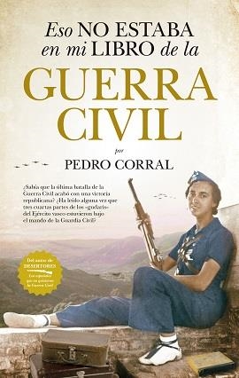 ESO NO ESTABA (LEB) LIBRO DE LA GUERRA CIVIL | 9788418205002 | CORRAL, PEDRO | Librería Castillón - Comprar libros online Aragón, Barbastro