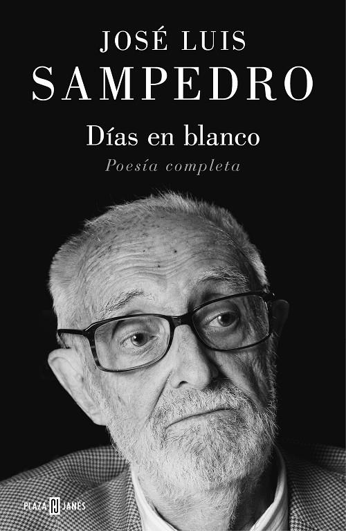 Días en blanco | 9788401024542 | José Luis Sampedro | Librería Castillón - Comprar libros online Aragón, Barbastro