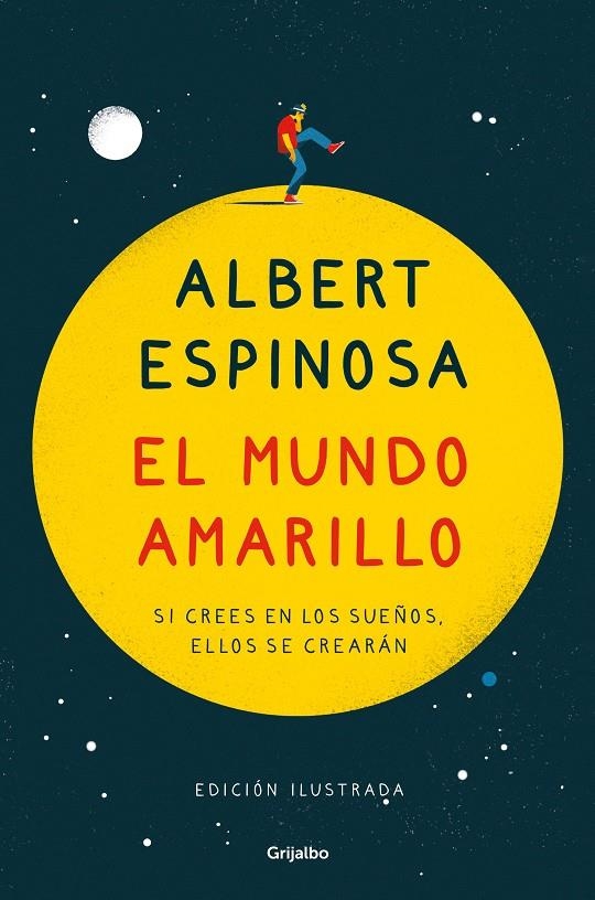 MUNDO AMARILLO, EL (ED. ILUSTRADA) | 9788425359361 | Albert Espinosa | Librería Castillón - Comprar libros online Aragón, Barbastro