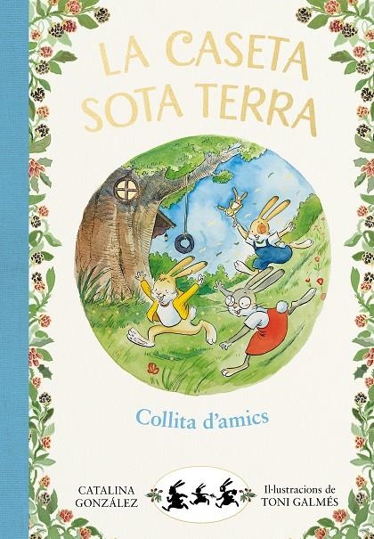 Collita d'amics (La caseta sota terra 1) | 9788417736774 | Gónzalez Vilar, Catalina | Librería Castillón - Comprar libros online Aragón, Barbastro