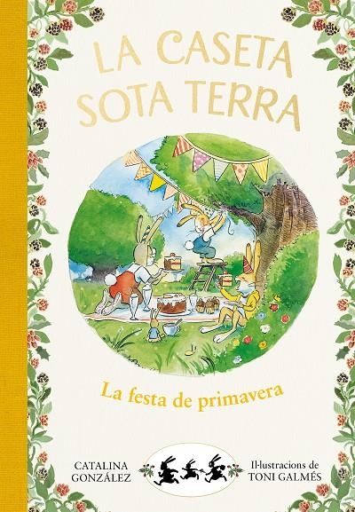 La festa de primavera (La caseta sota terra 2) | 9788417736798 | Gónzalez Vilar, Catalina | Librería Castillón - Comprar libros online Aragón, Barbastro