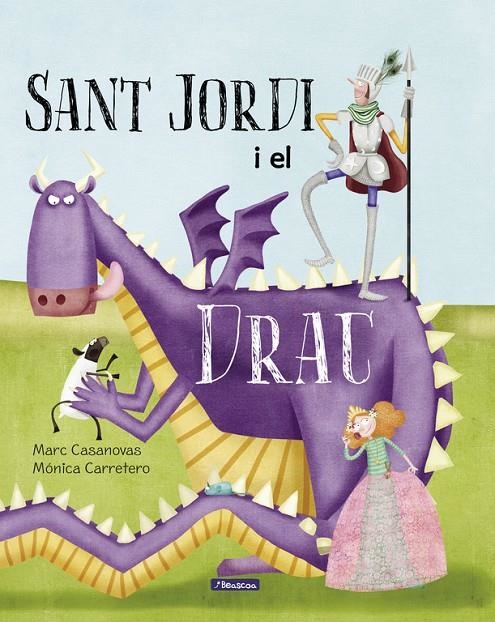 Sant Jordi i el drac | 9788448847739 | Casanovas, Marc/Carretero Sáez, Mónica | Librería Castillón - Comprar libros online Aragón, Barbastro