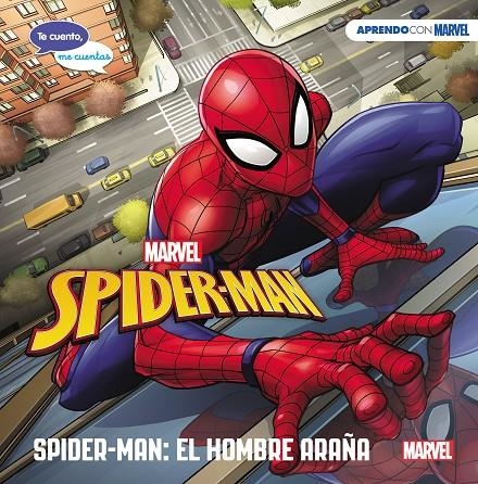 Spider-Man: El hombre araña (Te cuento, me cuentas una historia Marvel) | 9788417630591 | Marvel, | Librería Castillón - Comprar libros online Aragón, Barbastro