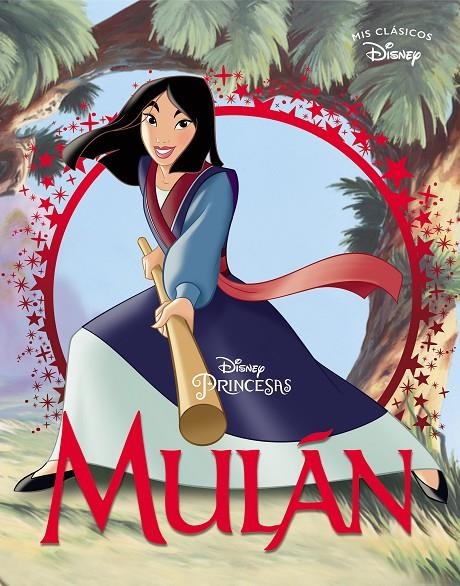 Mulán (Mis Clásicos Disney) | 9788417630539 | Disney | Librería Castillón - Comprar libros online Aragón, Barbastro