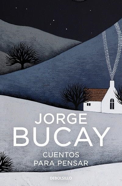 Cuentos para pensar | 9788466352567 | Jorge Bucay | Librería Castillón - Comprar libros online Aragón, Barbastro