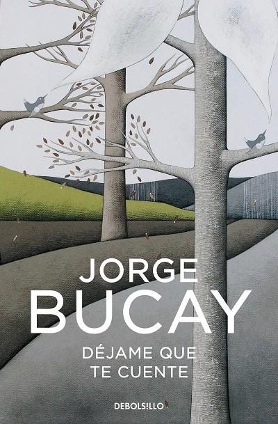 Déjame que te cuente | 9788466352550 | Jorge Bucay | Librería Castillón - Comprar libros online Aragón, Barbastro