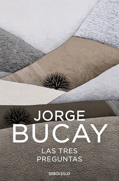 Las 3 preguntas | 9788466352574 | Jorge Bucay | Librería Castillón - Comprar libros online Aragón, Barbastro