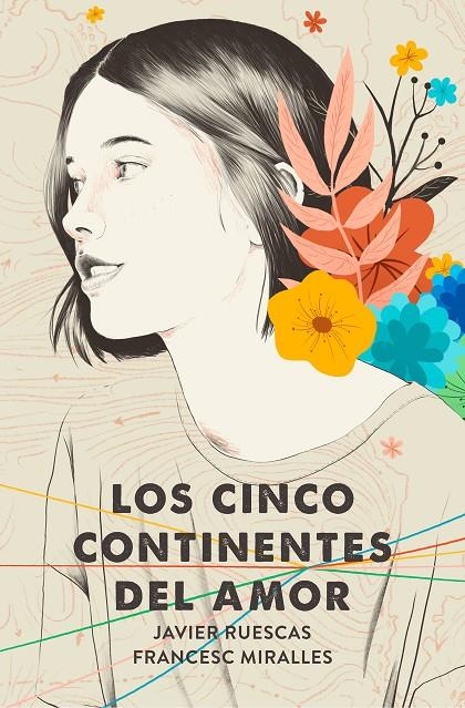 Los cinco continentes del amor | 9788417605353 | Javier Ruescas Francesc Miralles | Librería Castillón - Comprar libros online Aragón, Barbastro