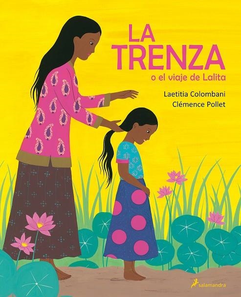 La trenza o el viaje de Lalita | 9788498389937 | Laetitia Colombani | Librería Castillón - Comprar libros online Aragón, Barbastro