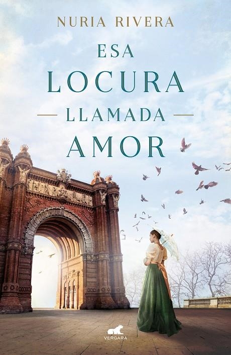 Esa locura llamada amor | 9788417664817 | Nuria Rivera | Librería Castillón - Comprar libros online Aragón, Barbastro