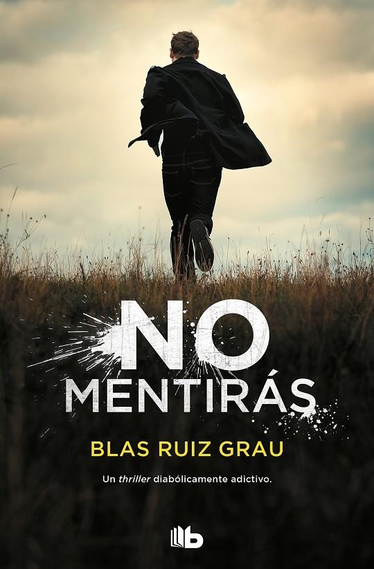 No mentirás | 9788413141794 | Blas Ruiz Grau | Librería Castillón - Comprar libros online Aragón, Barbastro