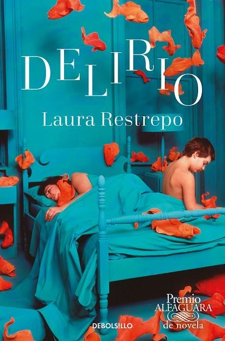 Delirio (Premio Alfaguara de novela 2004) | 9788466353540 | Laura Restrepo | Librería Castillón - Comprar libros online Aragón, Barbastro