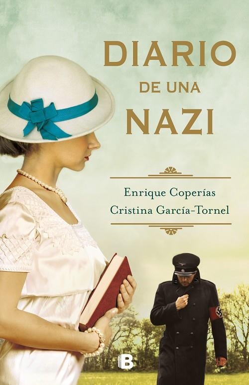 Diario de una nazi | 9788466667487 | Coperías, Enrique / García-Tornel, Cristina | Librería Castillón - Comprar libros online Aragón, Barbastro