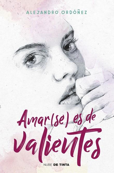 Amar(se) es de valientes | 9788417605292 | Alejandro Ordóñez | Librería Castillón - Comprar libros online Aragón, Barbastro