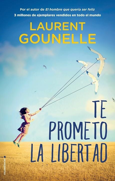 Te prometo la libertad | 9788417805746 | Gounelle, Laurent | Librería Castillón - Comprar libros online Aragón, Barbastro