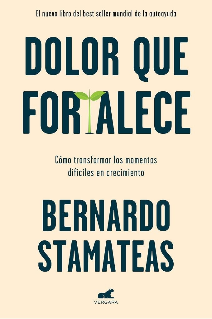 Dolor que fortalece | 9788417664954 | Bernardo Stamateas | Librería Castillón - Comprar libros online Aragón, Barbastro