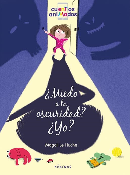 ¿Miedo a la oscuridad? ¿Yo? | 9788417074203 | Le Huche, Magali | Librería Castillón - Comprar libros online Aragón, Barbastro