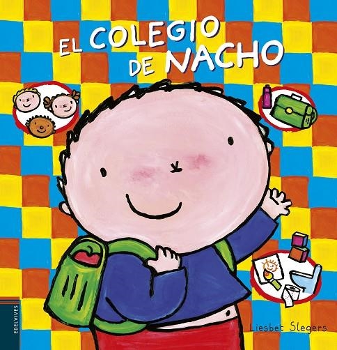 El colegio de Nacho | 9788414024423 | Slegers, Liesbet | Librería Castillón - Comprar libros online Aragón, Barbastro