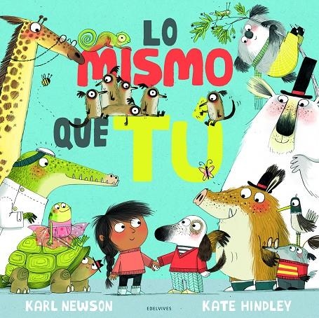 Lo mismo que tú | 9788414024430 | Newson, Karl | Librería Castillón - Comprar libros online Aragón, Barbastro