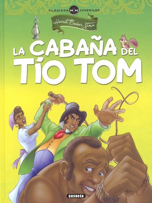 La cabaña del tío Tom | 9788467768688 | H. Beecher Stowe | Librería Castillón - Comprar libros online Aragón, Barbastro