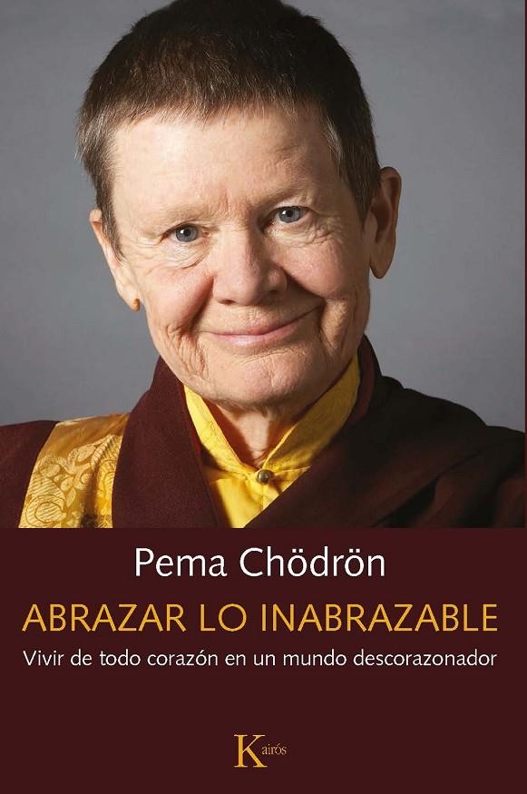 Abrazar lo inabrazable | 9788499887487 | Chödrön, Pema | Librería Castillón - Comprar libros online Aragón, Barbastro