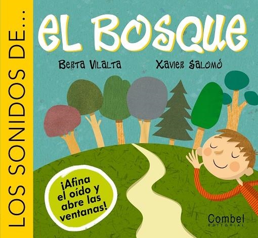 SONIDOS DE EL BOSQUE, LOS | 9788478649891 | VILALTA, BERTA; SALOMO, XAVIER | Librería Castillón - Comprar libros online Aragón, Barbastro