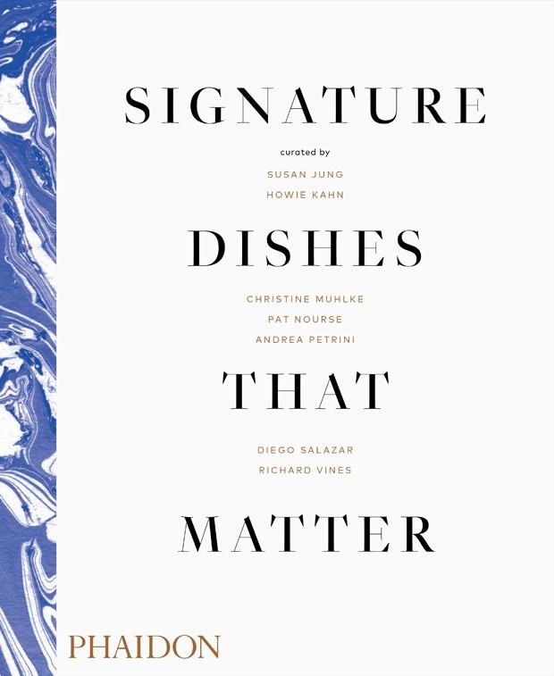 SIGNATURE DISHES THAT MATTER | 9780714879321 | AA.VV | Librería Castillón - Comprar libros online Aragón, Barbastro