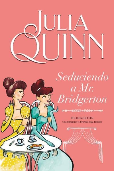 Seduciendo a Mr. Bridgerton (Bridgerton 4) | 9788416327850 | Quinn, Julia | Librería Castillón - Comprar libros online Aragón, Barbastro