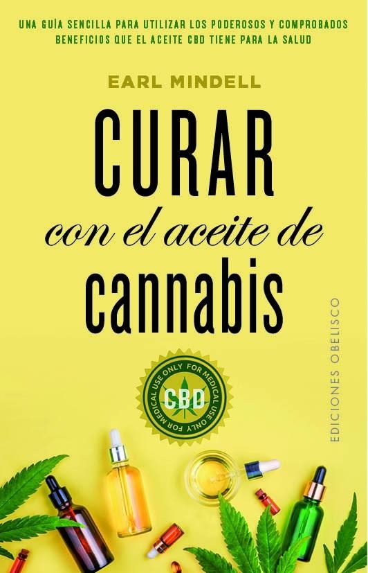 Curar con el aceite de cannabis | 9788491115588 | Mindell, Earl | Librería Castillón - Comprar libros online Aragón, Barbastro