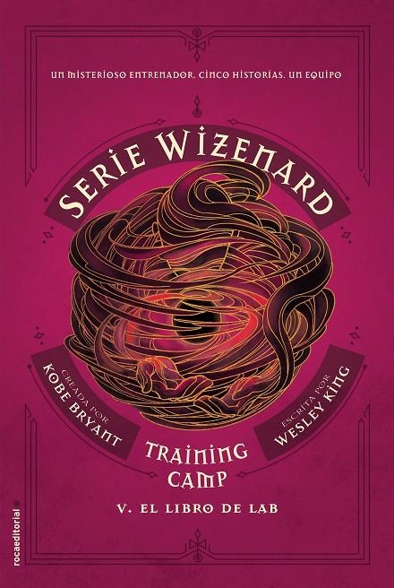 Training camp. El libro de Lab | 9788417805944 | Kobe Bryant Wesley King | Librería Castillón - Comprar libros online Aragón, Barbastro