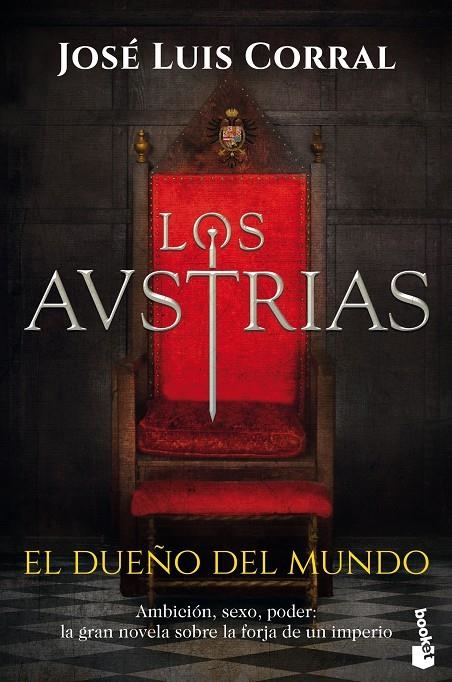 Los Austrias. El dueño del mundo | 9788408224839 | Corral, José Luis | Librería Castillón - Comprar libros online Aragón, Barbastro