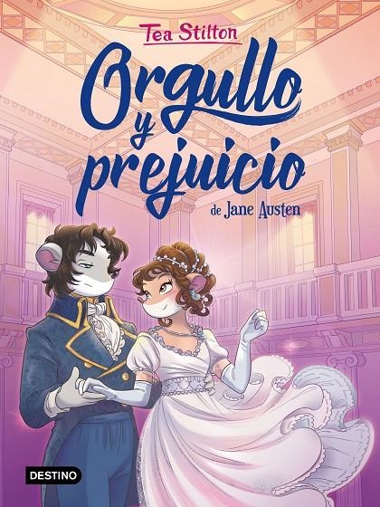 Orgullo y prejuicio | 9788408222323 | Stilton, Tea | Librería Castillón - Comprar libros online Aragón, Barbastro