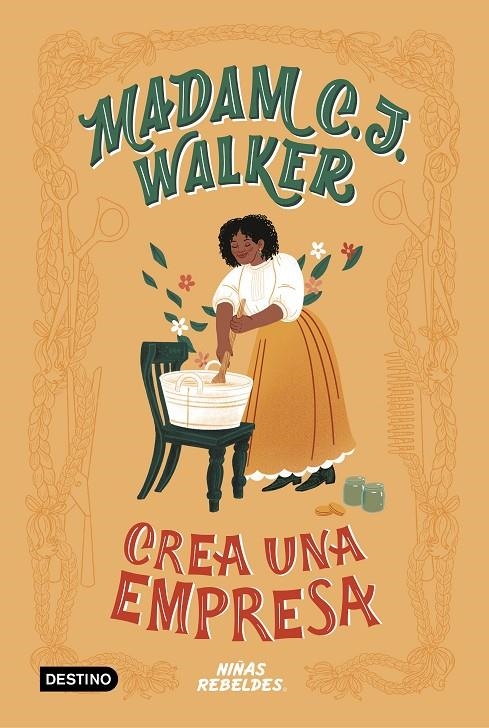 Madam C.J. Walker crea una empresa | 9788408225287 | Niñas Rebeldes | Librería Castillón - Comprar libros online Aragón, Barbastro