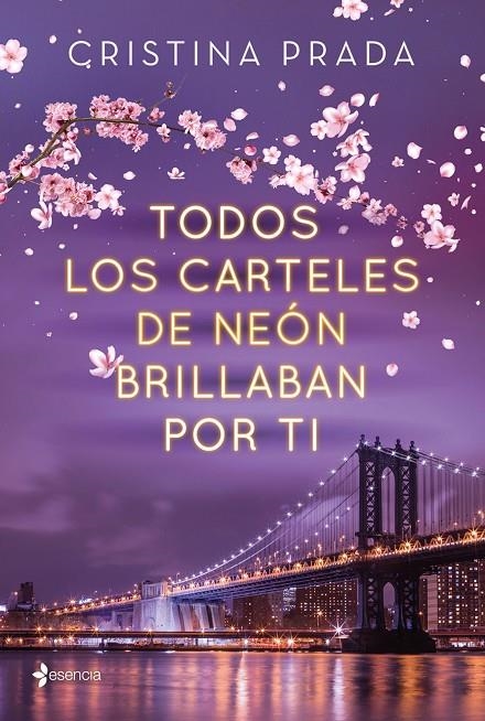 Todos los carteles de neón brillaban por ti | 9788408223672 | Prada, Cristina | Librería Castillón - Comprar libros online Aragón, Barbastro