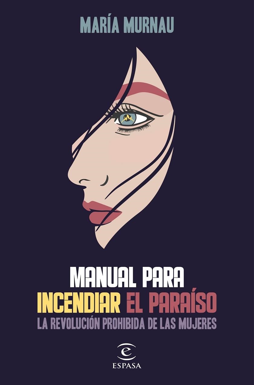 Manual para incendiar el paraíso | 9788467058864 | Murnau, María | Librería Castillón - Comprar libros online Aragón, Barbastro