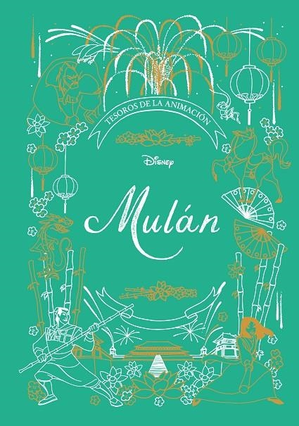 Mulán. Tesoros de la animación | 9788417062217 | Disney | Librería Castillón - Comprar libros online Aragón, Barbastro