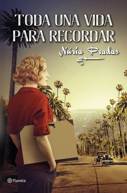 Toda una vida para recordar | 9788408225669 | Pradas Andreu, Núria | Librería Castillón - Comprar libros online Aragón, Barbastro